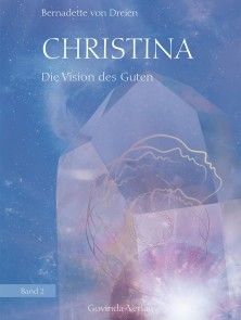 Christina, Band 2: Die Vision des Guten Foto №1