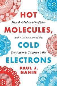 Hot Molecules, Cold Electrons Foto №1