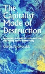 The capitalist mode of destruction photo №1