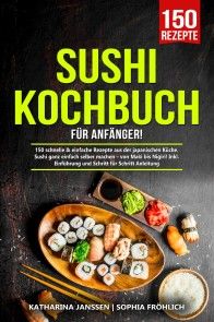 Sushi Kochbuch für Anfänger! Foto №1