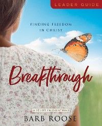 Breakthrough - Women's Bible Study Leader Guide photo №1