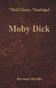 Moby Dick (World Classics, Unabridged) photo №1