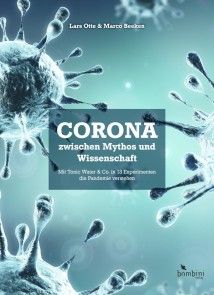 Corona zwischen Mythos und Wissenschaft Foto №1