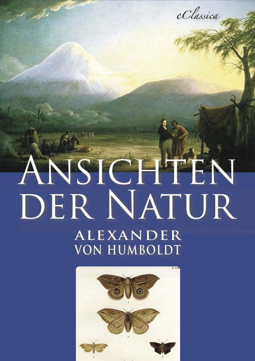 Alexander von Humboldt: Ansichten der Natur Foto №1