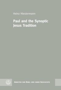 Paul and the Synoptic Jesus Tradition photo №1