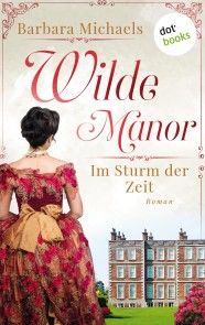 Wilde Manor - Im Sturm der Zeit Foto №1