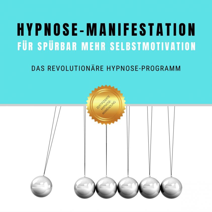 Hypnose-Manifestation für spürbar mehr Selbstmotivation & Willenskraft Foto 2