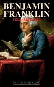 Benjamin Franklin, Self-Revealed photo №1