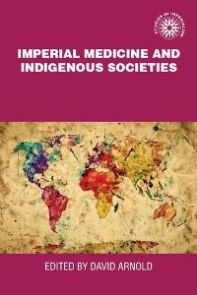 Imperial medicine and indigenous societies photo №1