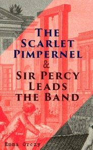 The Scarlet Pimpernel & Sir Percy Leads the Band photo №1