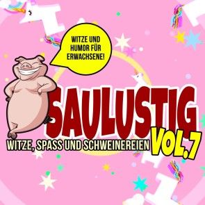 Saulustig - Witze, Spass und Schweinereien, Vol. 7 Foto 1