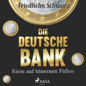 Die Deutsche Bank - Riese auf tönernen Füßen (Ungekürzt) Foto 1