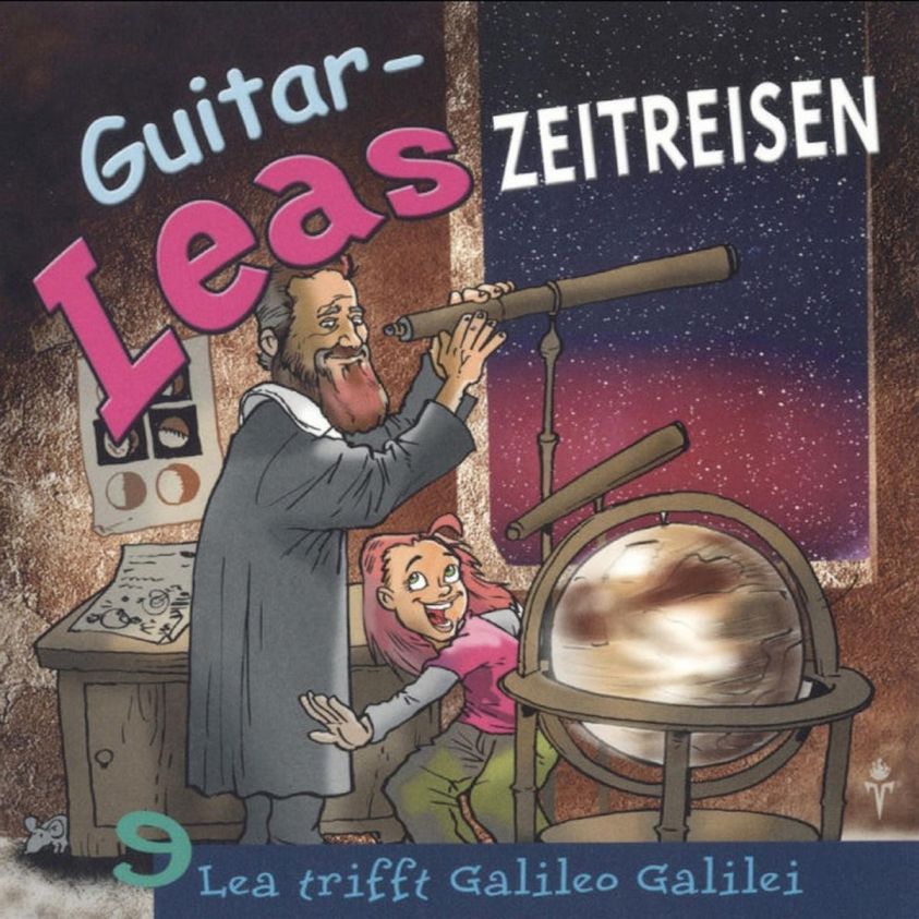 Guitar-Leas Zeitreisen - Teil 9: Lea trifft Galileo Galilei Foto 2