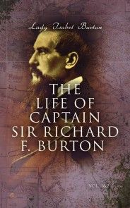 The Life of Captain Sir Richard F. Burton (Vol. 1&2) photo №1