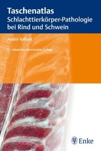 Taschenatlas Schlachttierkörper-Pathologie bei Rind und Schwein photo №1