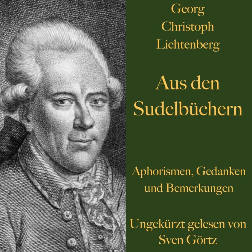 Georg Christoph Lichtenberg: Aus den Sudelbüchern Foto 2