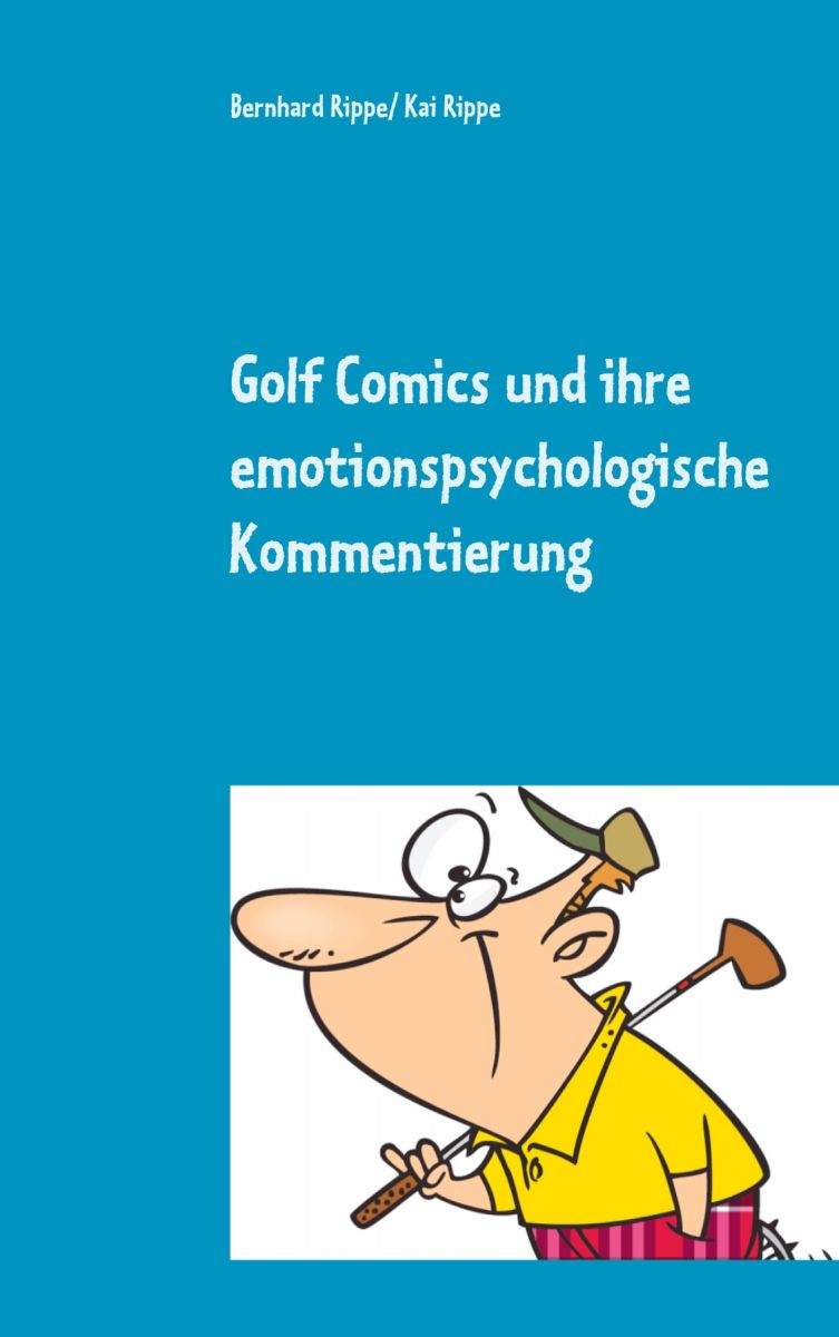 Golf Comics und ihre emotionspsychologische Kommentierung Foto №1