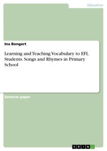 Learning and Teaching Vocabulary to EFL Students. Songs and Rhymes in Primary School photo №1