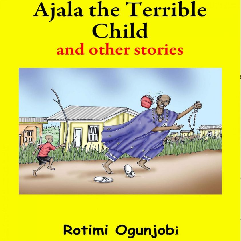 Ajala the Terrible Child and Other Stories photo 2