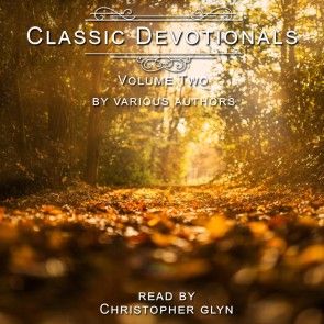 Classic Devotionals Volume Two by Various Authors photo 1