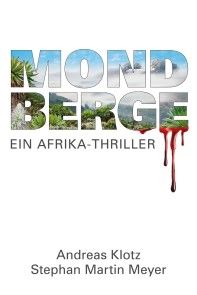 Mondberge - Ein Afrika-Thriller photo 1