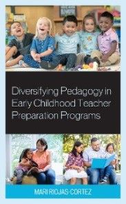 Diversifying Pedagogy in Early Childhood Teacher Preparation Programs photo №1