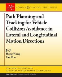 Path Planning and Tracking for Vehicle Collision Avoidance in Lateral and Longitudinal Motion Directions photo №1