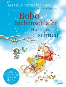 Bobo Siebenschläfer: Hurra, es schneit! Foto №1