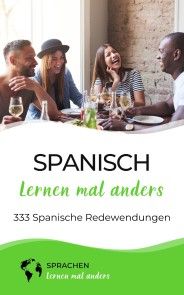 Spanisch lernen mal anders - 333 Spanische Redewendungen Foto №1