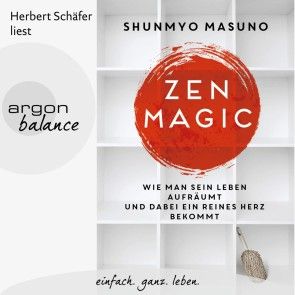 Zen Magic - Wie man sein Leben aufräumt und dabei ein reines Herz bekommt (Ungekürzte Lesung) Foto 2