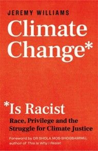 Climate Change Is Racist photo №1