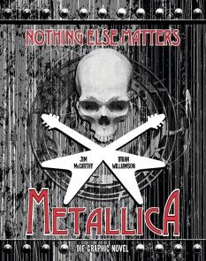 Metallica: Nothing Else Matters - Die Graphic Novel Foto №1