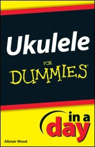 Ukulele In A Day For Dummies photo №1