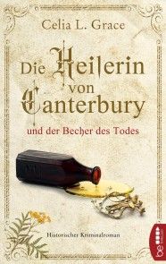 Die Heilerin von Canterbury und der Becher des Todes Foto №1