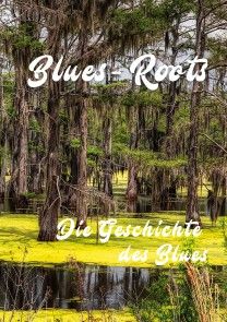 Blues - Roots Foto №1