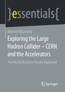 Exploring the Large Hadron Collider - CERN and the Accelerators photo №1
