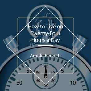 How to Live on Twenty-Four Hours a Day photo 1