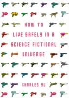 How to Live Safely in a Science Fictional Universe photo №1