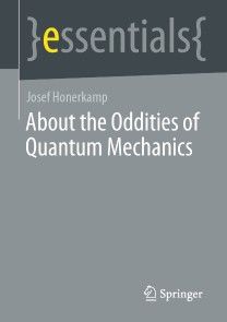 About the Oddities of Quantum Mechanics photo №1