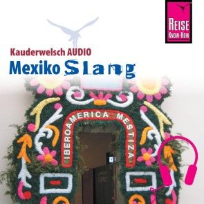 Reise Know-How Kauderwelsch AUDIO Mexiko Slang Foto 1