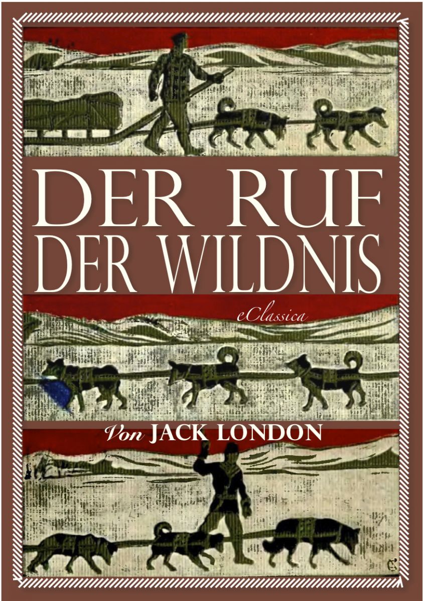 Jack London: Der Ruf der Wildnis (Illustriert) Foto №1