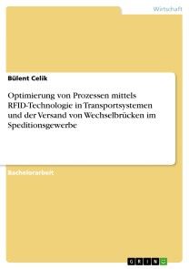 Optimierung von Prozessen mittels RFID-Technologie in Transportsystemen und der Versand von Wechselbrücken im Speditionsgewerbe Foto №1