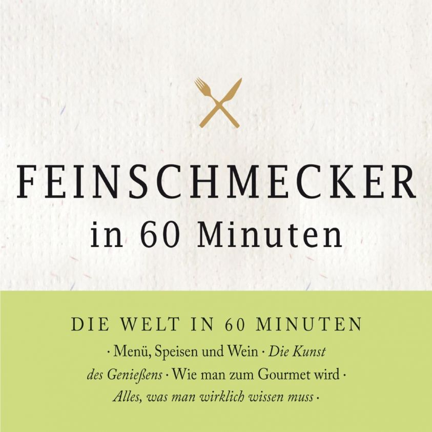 Feinschmecker in 60 Minuten Foto 2