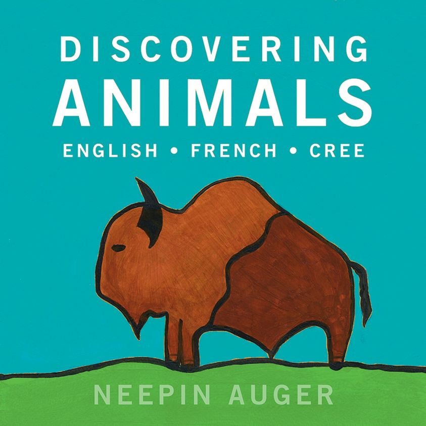 Discovering Animals: English * French * Cree photo №1