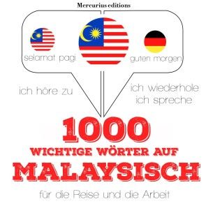 1000 wichtige Wörter auf Malaysisch für die Reise und die Arbeit Foto №1