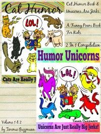 Cat Humor Book & Unicorns Are Jerks - A Funny Poem Book For Kids photo №1