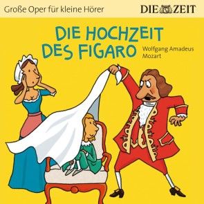 Die Hochzeit des Figaro - Die ZEIT-Edition 