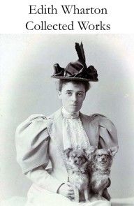 Collected Works of Edith Wharton (31 books in one volume) photo №1