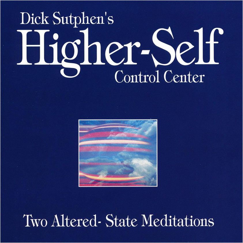 Higher-Self Control Center: Two Altered-State Meditations photo 2