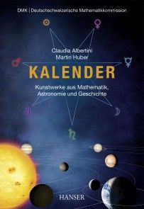 Kalender - Kunstwerke aus Mathematik, Astronomie und Geschichte Foto №1